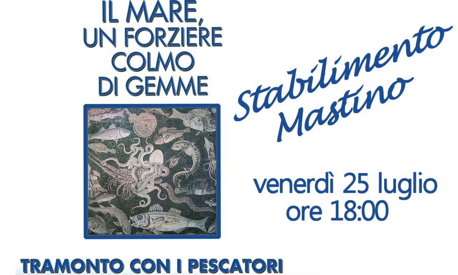 Il tramonto con i pescatori da Mastino il 25 luglio