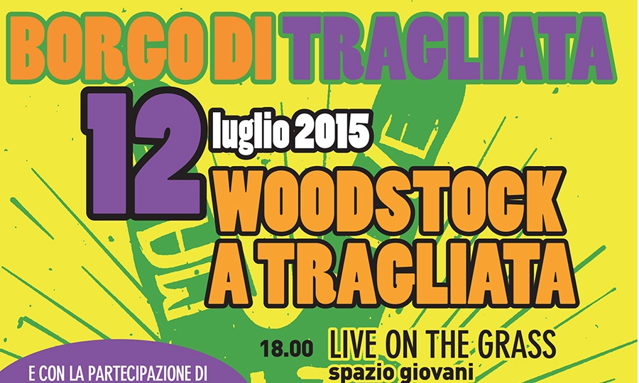 Woodstock a Tragliata il 12 luglio