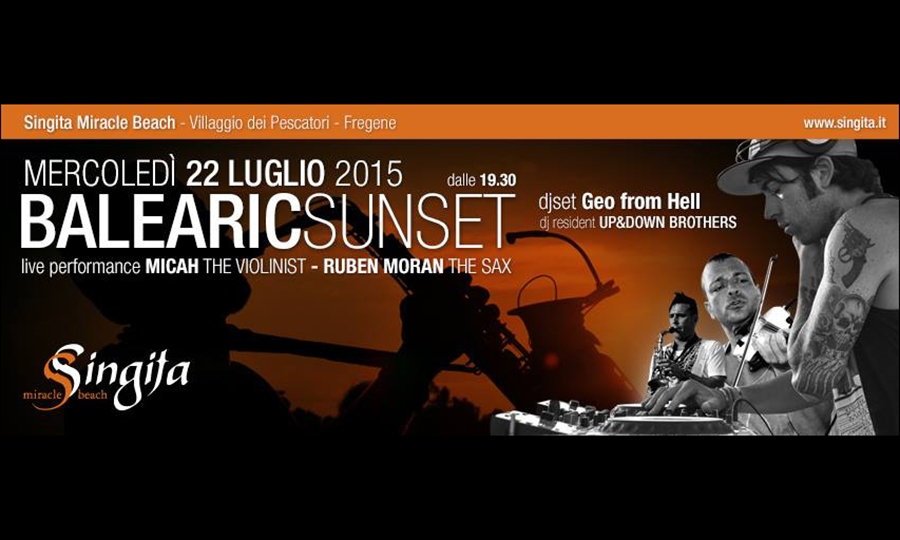 22 luglio, Singita Balearic Sunset