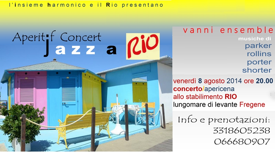 "Aperitif Concert Jazz" al Rio l'8 agosto