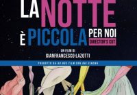 Locandina La notte è piccola per noi